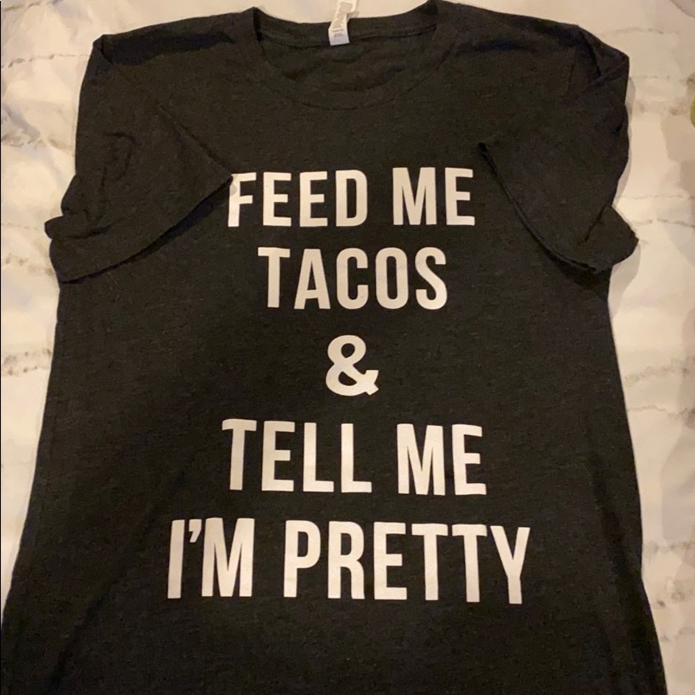 COPY - Feed Me Tacos Tee